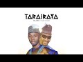 Malam6ix Tarairaya Feat Nura M Inuwa Official Audio Malam6ix Tarairaya Feat Nura M Inuwa Official Audio