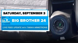 BB24 September 3 Live Feed Update | Big Brother 24