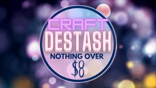 [CLOSED] Craft Destash: Nothing over $8!!