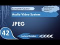 JPEG - Joint Photographic Expert Group, Content of JPEG, JPEG Algorithm, Advantages of JPEG