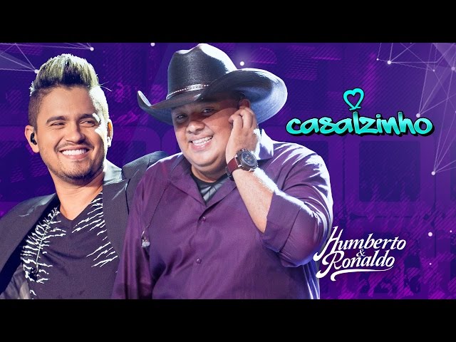 Humberto & Ronaldo - Casalzinho