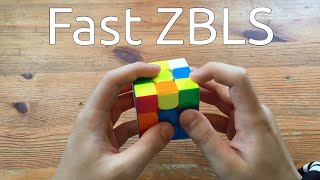 A Fast ZBLS!