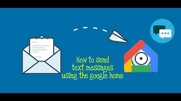 how to send text messages using google home