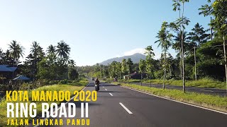 Kota Manado 2020 - Jalan Ring Road II - Lingkar Pandu - Jalan Santiago