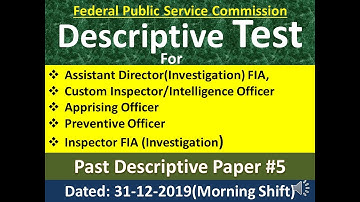 Descriptive Test of FPSC, FIA, and Custom on 31-12-2019 | Descriptive Test of fpsc | P#5
