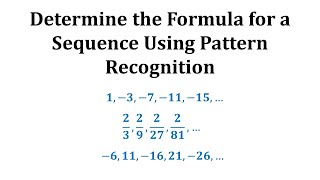 Determine the Formula for a Sequence Using Pattern Recognition: Introduction