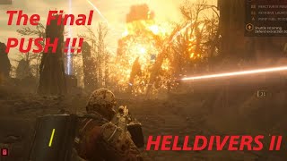 The Final PUSH!!! 🔥HELLDIVERS II🚀