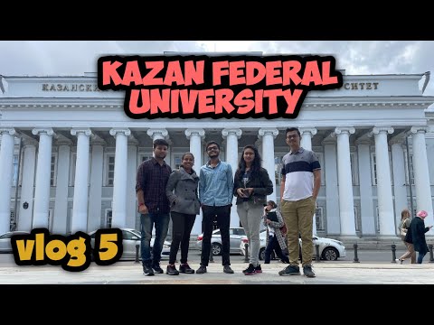 KAZAN FEDERAL UNIVERSITY SHORT TOUR | VLOG 5 |
