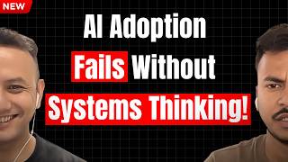 Why Systems Thinking Is Crucial For AI Adoption in 2026?