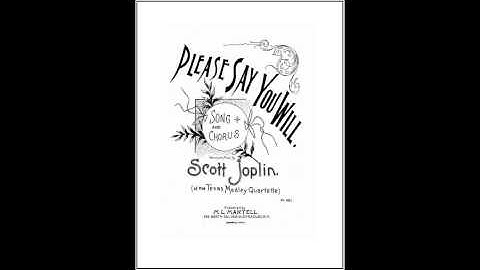 Thumbnail of Scott Joplin - Please Say You Will (1895)