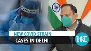 New Covid strain: 4 cases in Delhi at LNJP hospital, health minister confirms