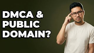 How Does DMCA Affect Public Domain Content