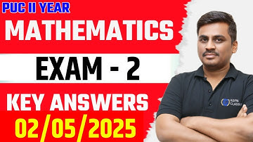 2nd PU EXAM - 2  MATHEMATICS KEY ANSWERS AND COMPLETE ANALYSIS YEAR 2025