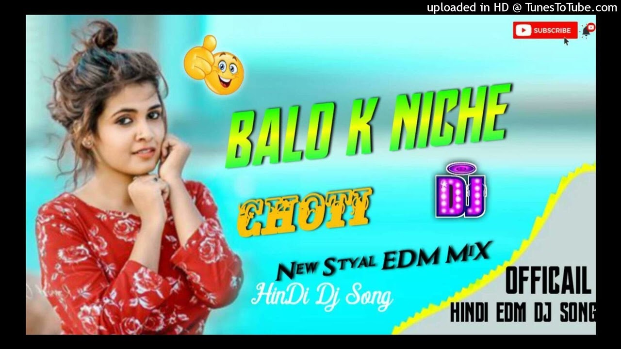 Balo ke Niche choti - New EDM Version- (Bass) Remix By DjNaresh Lathauwa 2K22