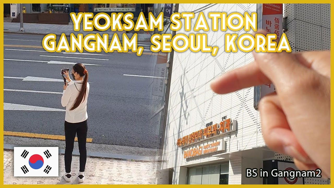 Yeoksam Station | Gangnam, Seoul, Korea