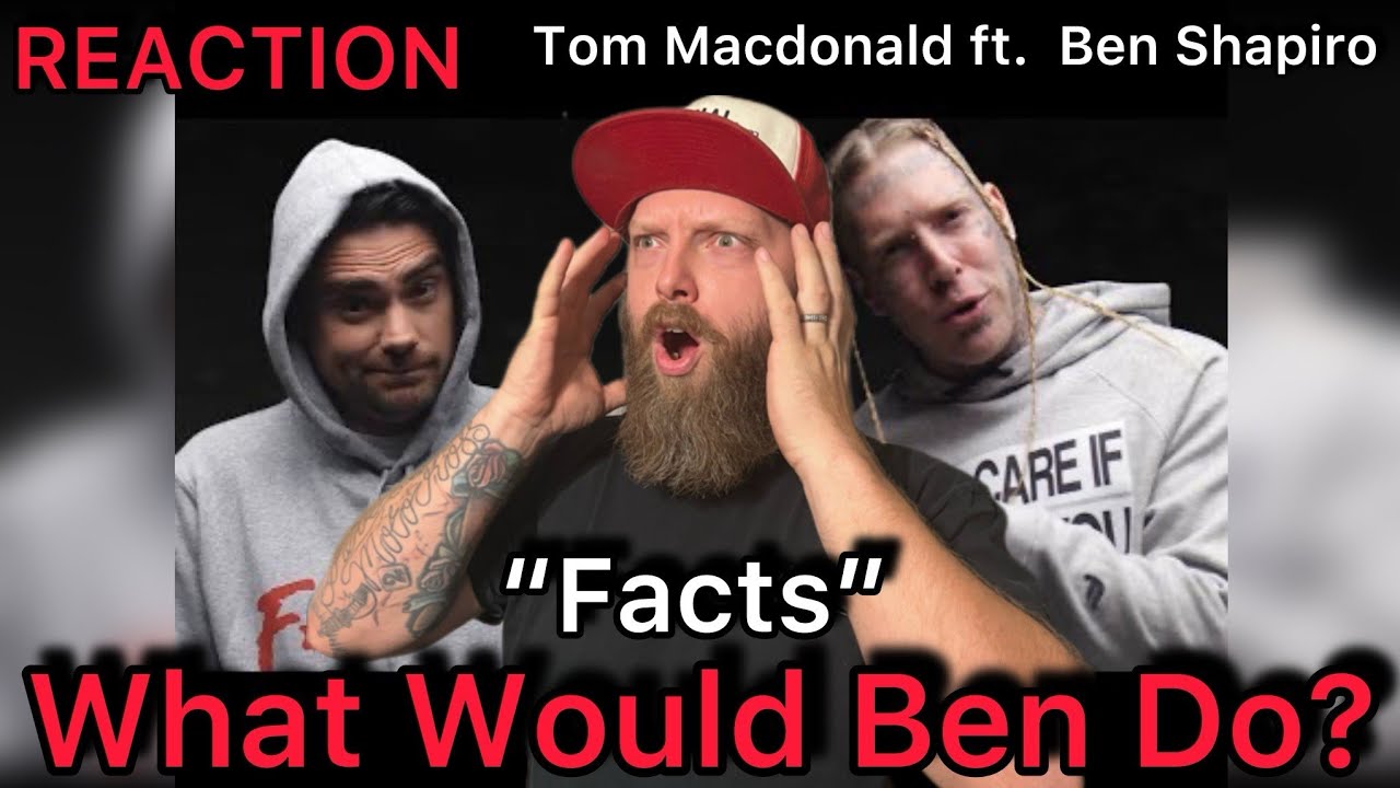 TOM MCDONALD: Facts - Ft. Ben Shapiro // REACTION