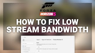 Forza Horizon 5 – How to Fix Low Streaming Bandwidth! | Complete 2024 Guide