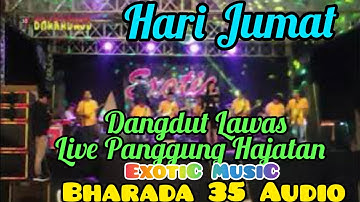 Hari Jumat (ida laila) Karya S. Achmadi cover dangdut lawas - EXOTIC - Bharada 35 Audio