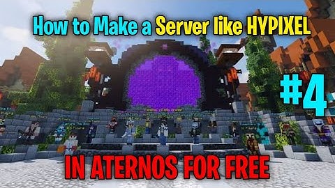 How to make a server like hypixel for free in aternos part 4