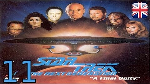 Star Trek: The Next Generation - A Final Unity - [11/20] - English Walkthrough