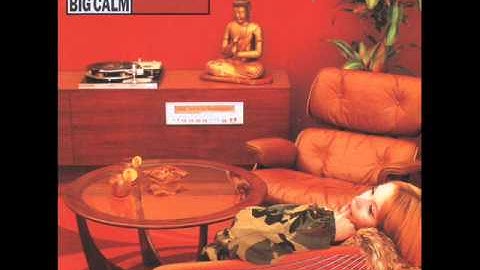 Morcheeba - Big calm