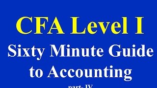 Sixty Minute Guide to Accounting part- IV