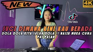 DJ SUCI DIMANA KINI KAU BERADA VS DOLA DOLA KITA SALAH DOLA REMIX VIRAL TIKTOK TERBARU 2024