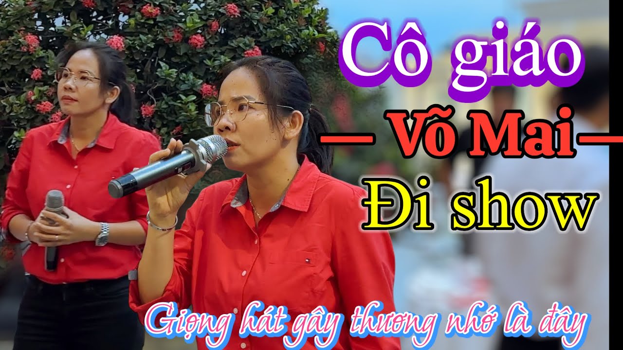 Cô giáo Võ Mai đi show làm ai cũng ngỡ ngàng vì giọng hát