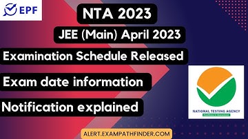 NTA JEE (Main) April 2023 || Examination Schedule Released || CHECK EXAM DATES ||