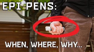 Epi Pens: When, Where, and Why to Use Them