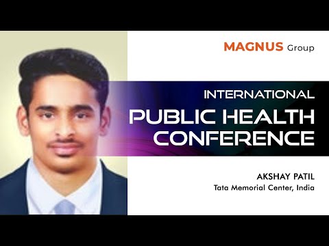 Akshay Patil | Tata Memorial Center | India | International Public Health Conferences 2022
