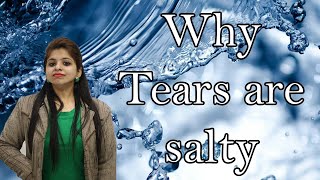 Why Tears are salty