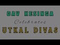 OAV Kesinga Kalahandi Celebrates Utkal Divas 2023