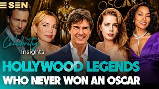 Hollywood Legends Who Never Won an Acting Oscar | Celebrity Insights | EP 04