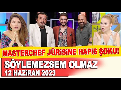 Söylemezsem Olmaz 12 Haziran 2023 / MasterChef Türkiye jüri üyesine hapis şoku!