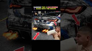 RANKING TOP-5 CAR SOUNDS MADE WITH THE MOUTH🫨😬 #shorts  #shortvideo #supra #supercars #automobile