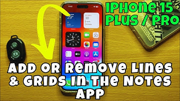 iPhone 15 / Plus / Pro Add or Remove Lines & Grids In The Notes App || IOS 17