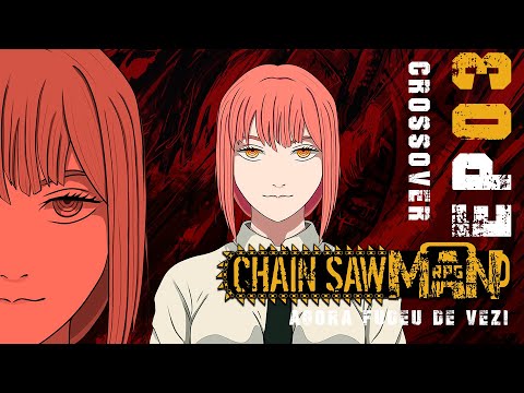 Chainsaw Man RPG - Esquadrão 04 - Episódio 01: Despertar 