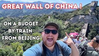 I took a day trip to the Great Wall from Beijing ... on the train and on a budget!