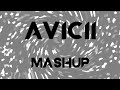 Avicii - 4 Year Tribute Mix
