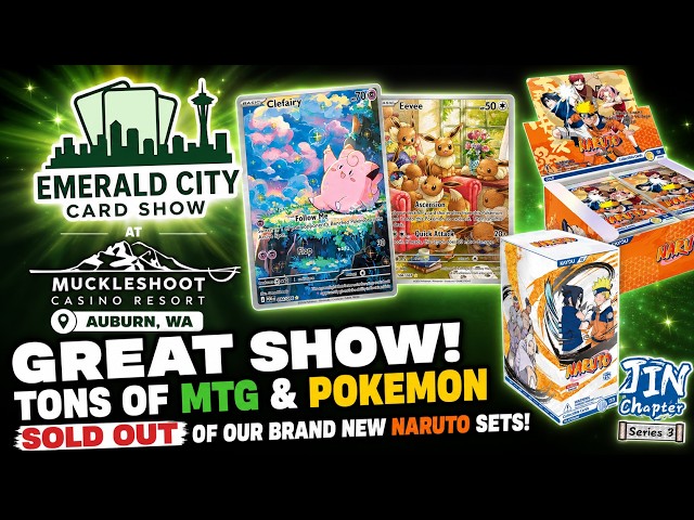 Emerald City Card Show POV | Pokmon, MTG & SOLD OUT Naruto?!