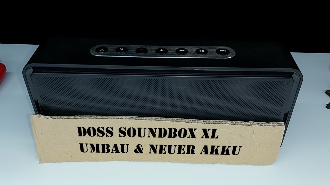 DOSS Soundbox XL Umbau & neuer Akku