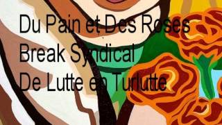 Du Pain et des Roses