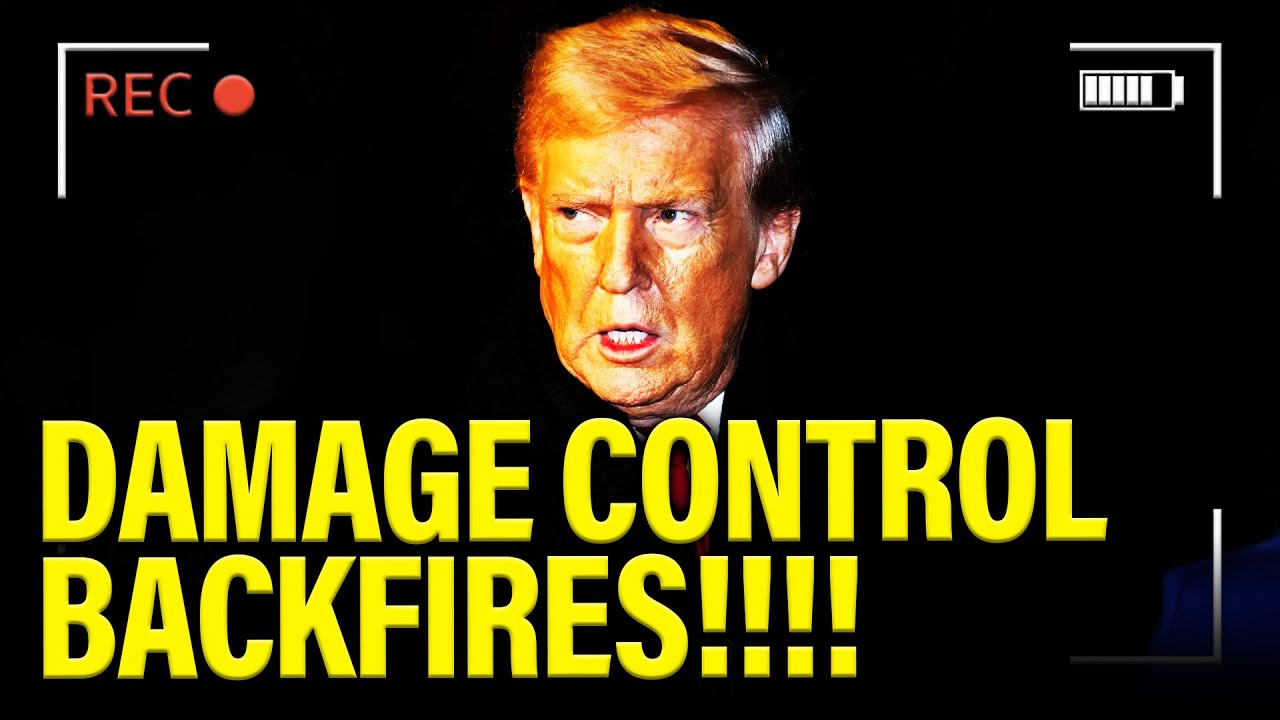 Trump PANICS as DAMAGE CONTROL BACKFIRES YouTube