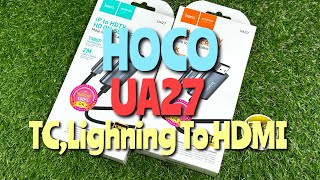 Hoco UA27 TC,Lightning To Hdmi (สายHdmiต่อTv สำหรับโทรศัพท์มือถือ) #hoco #ozzysevenshop