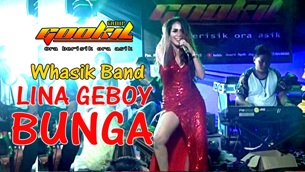 LINA GEBOY BUNGA GOOKIL GROUP (  Official Musik Video )