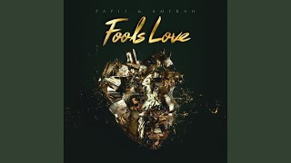 Fools Love Feat. Amirah Dyme
