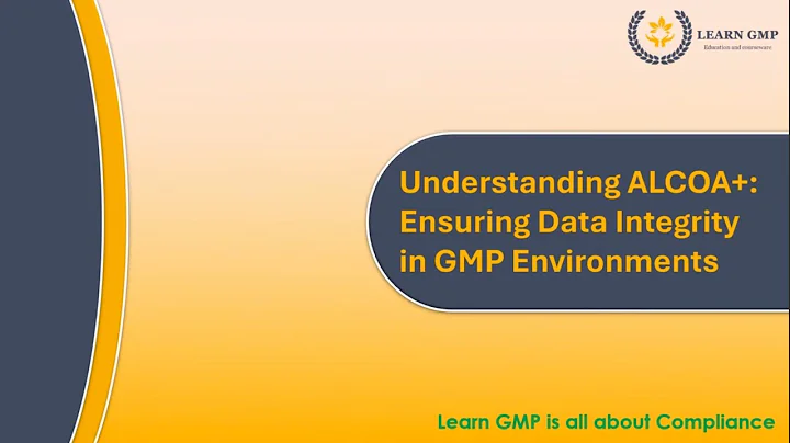 Understanding ALCOA+: Ensuring Data Integrity in GMP environments