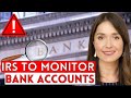 🔴 IRS to Monitor EVERY Deposit & Withdrawal in ALL Bank Accounts OVER $600 | Details Explained