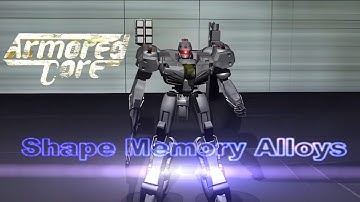 Armored Core - Shape Memory Alloys REMAKE